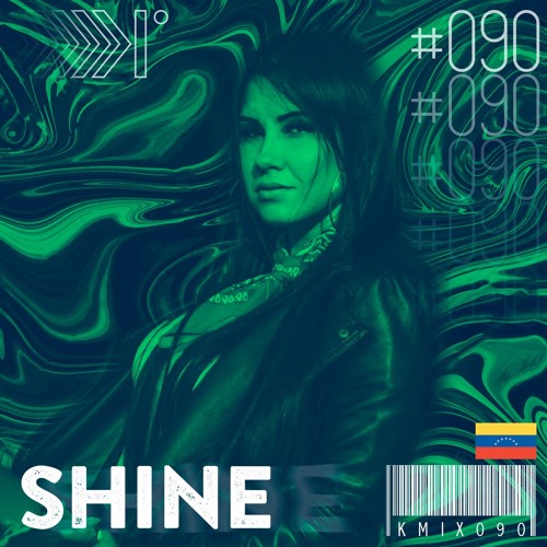 Shine (Venezuela) | Exclusive Mix 090