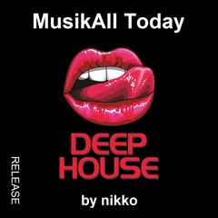Deep House (release) - compiled by nikko