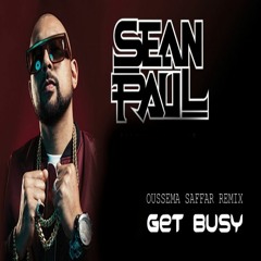 Sean Paul Ft. Fatman Scoop - Get Busy (Oussema Saffar Remix)