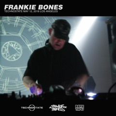 Frankie Bones Live at TechnoState May 2018