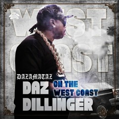 Daz Dillinger - On The West Coast