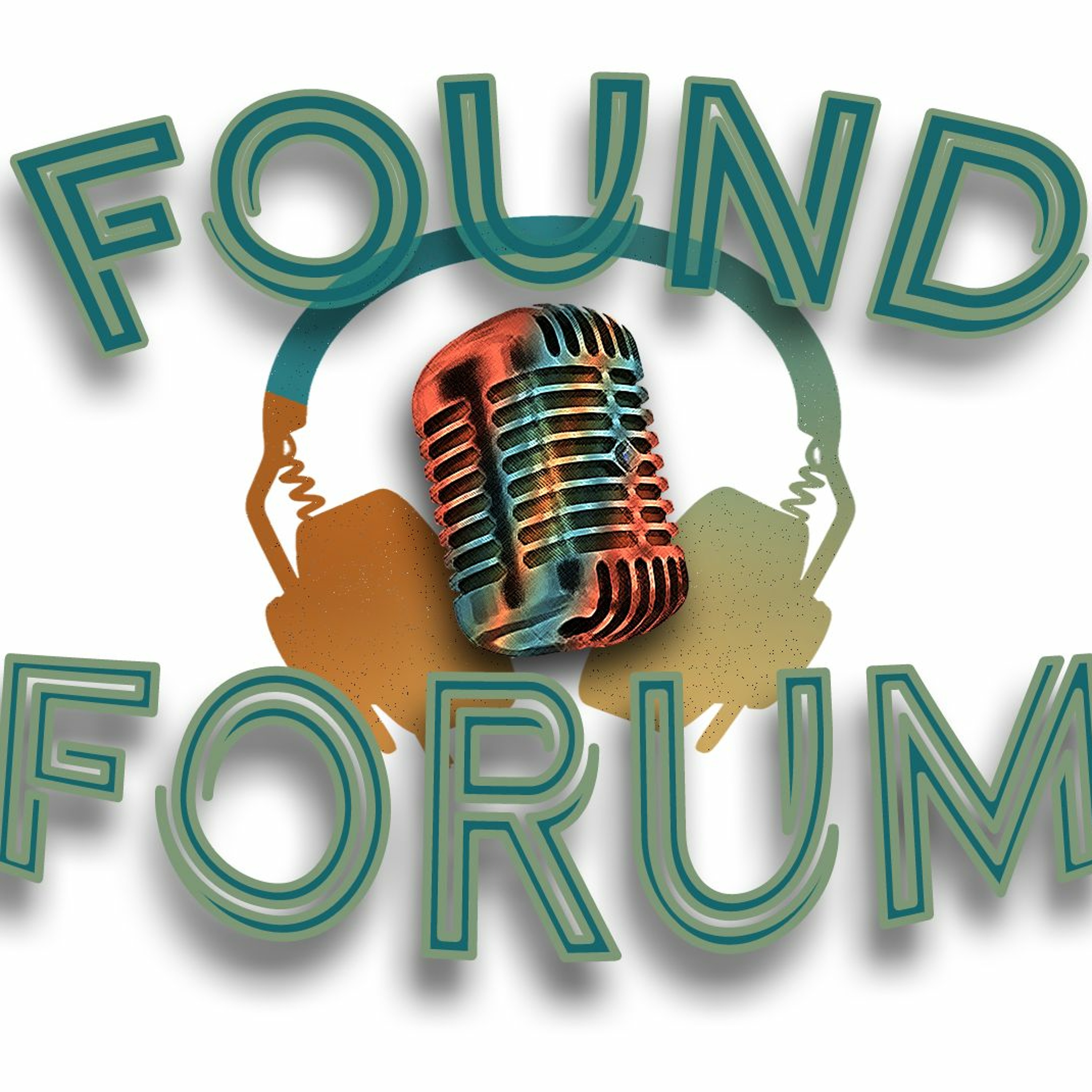 Found Forum Episode 3 episode artwork
