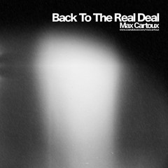 [OLD] Back To The Real Deal (LIVE)