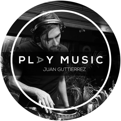 Juan Guttierrez - Play Music