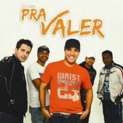 Grupo Pra Valer - Tudo Acaba em Perdão