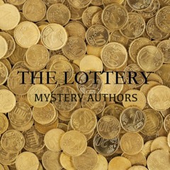 Mystery Authors - The Lottery (Prod. The Author)