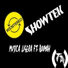 Música Ligera Ft.Booyah(Vers. Tech) - [Test - A Rmx]