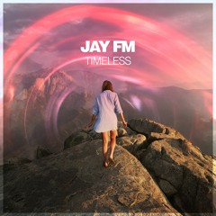 Jay FM - Timeless