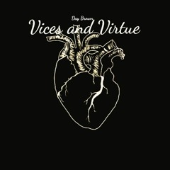 Vices and Virtue