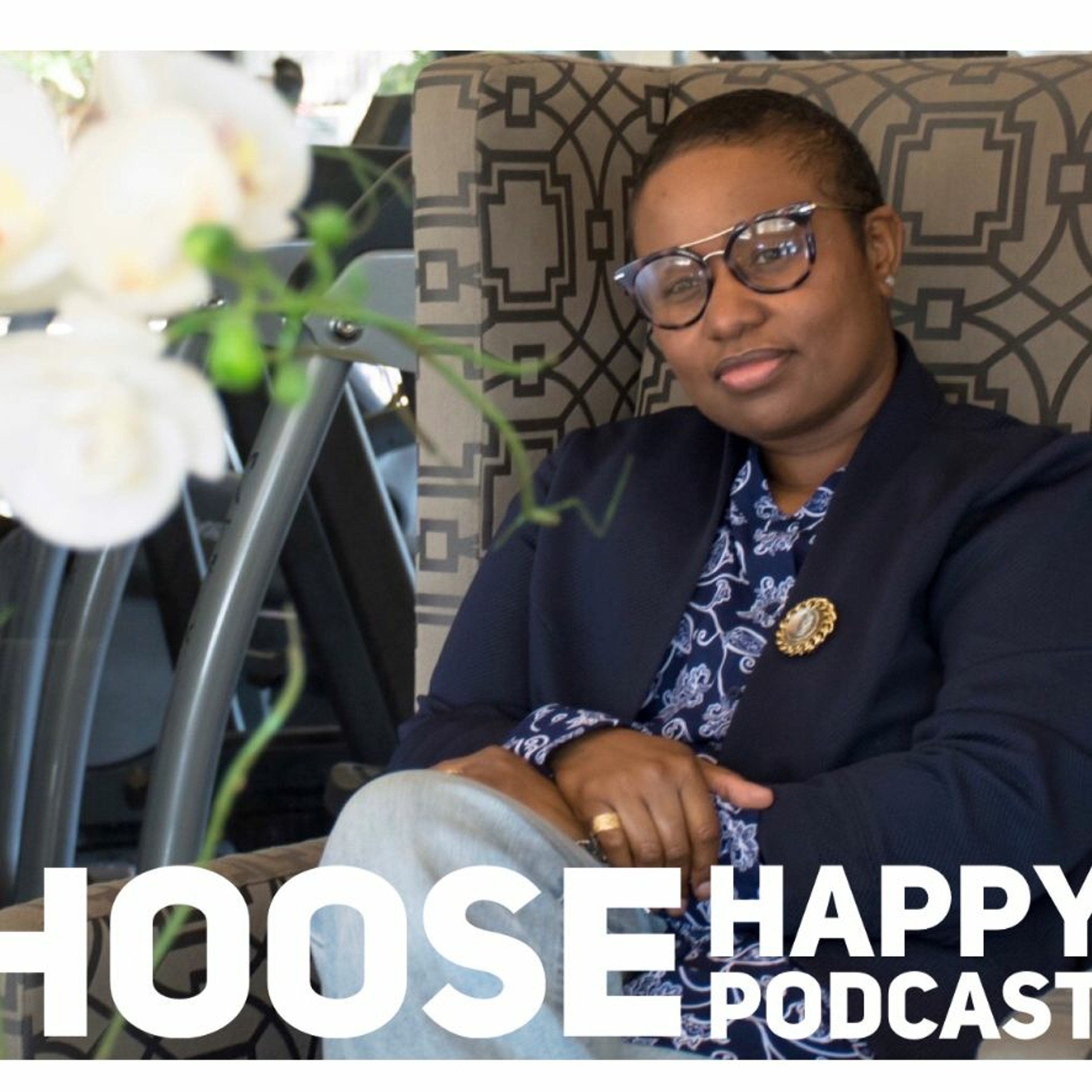 Choose Happy Podcast