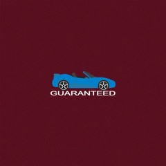 Guaranteed