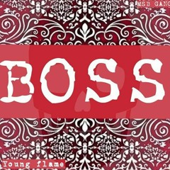 Boss (ft. Lex Luwisi) - 1