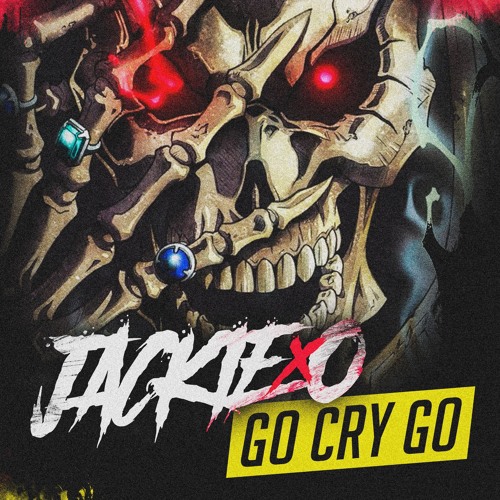 GO CRY GO