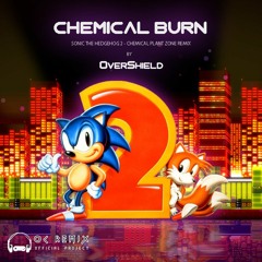 OverShield - Chemical Burn [Sonic The Hedgehog 2 - Chemical Plant Remix]