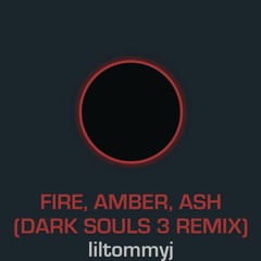 Fire, Ember, Ash