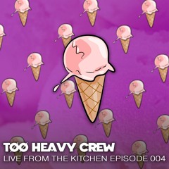 Live From The Kitchen EP 004
