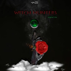 Haze - Witch Hunters