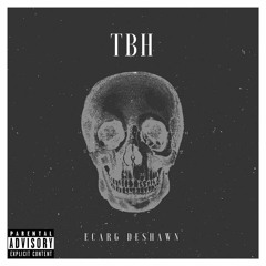 To Be Honest [Prod. Chrome Plated]
