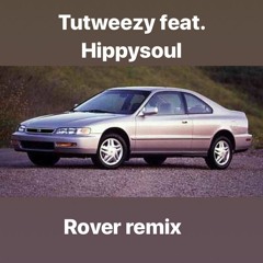 Rover (Remix)Feat. Hippy Soul