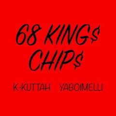 68K  CHIIP$ K- Kuttah Yaboimelli [mafioso remix]