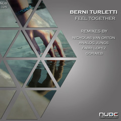 Berni Turletti - Feel Together (Fabri Lopez Remix) [Nube Music Records]