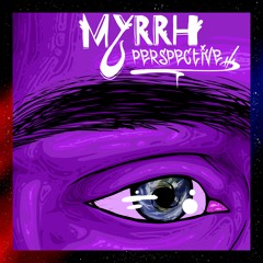 MYRRH - "Perspective" Album Stream