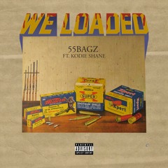 55Bagz X Kodie Shane - Loaded (prod.by JulianB)