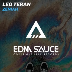 Leo Teran - Zeniah [EDM Sauce Copyright Free Records]
