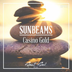 Casino Gold - Sunbeams (FREE DOWNLOAD SSP008)