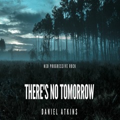 There's No Tomorrow