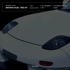 BROKEN HAZE - MZD EP