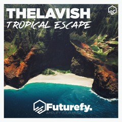 TheLavish - Tropical Escape