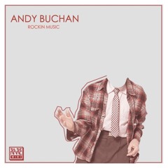 Free Download!!!  Andy Buchan - Lost And Found [Rare Wiri Records]