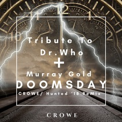 DoomsDay Crowe / Hunted '18 Remix