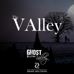 GHOST VALLEY - The Valley CUE02