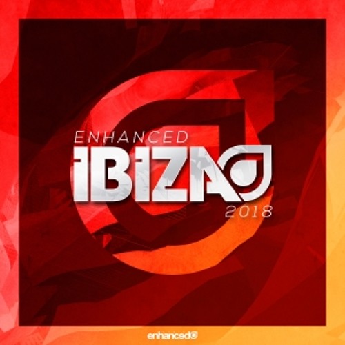 Enhanced Ibiza 2018 (Continuous Mix)