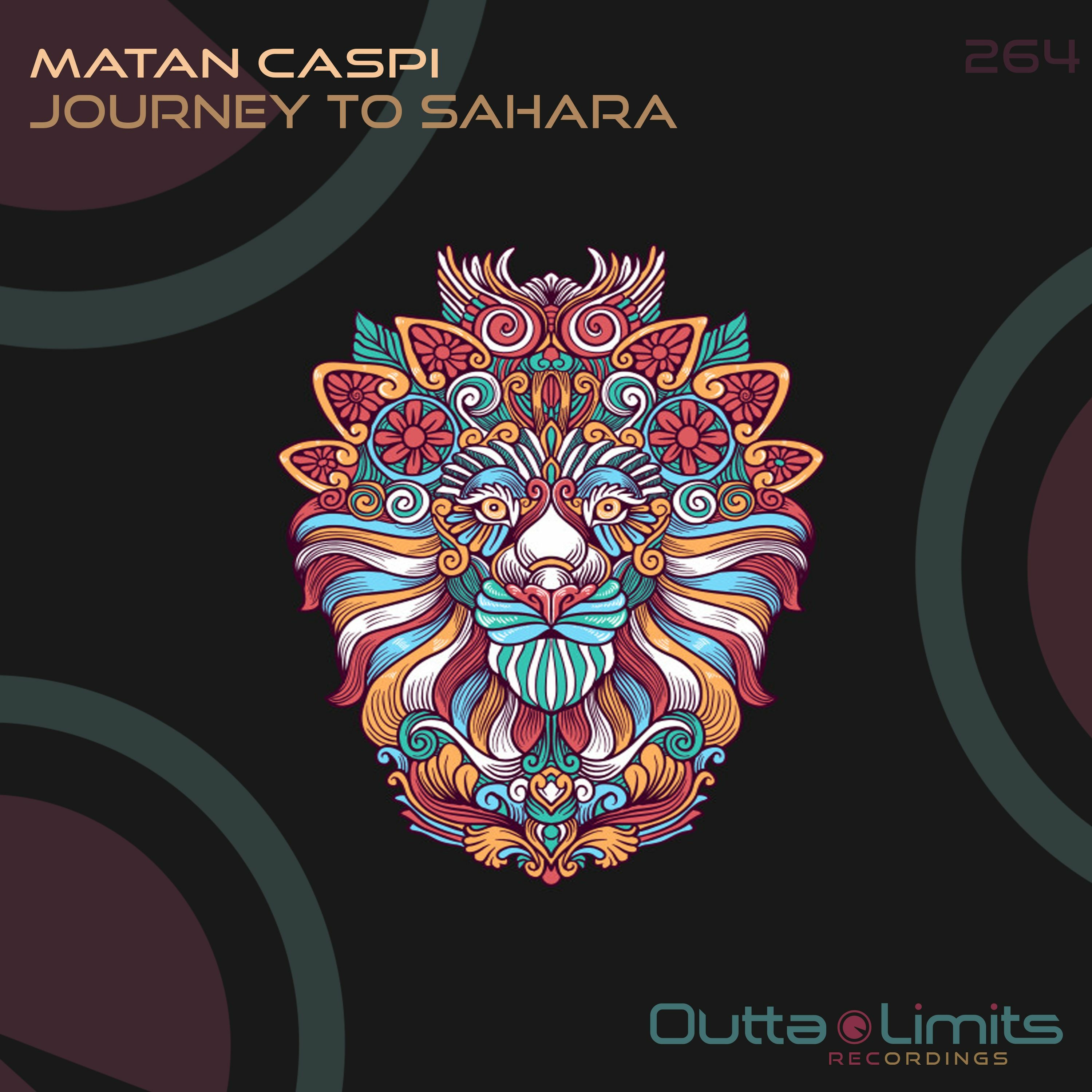 Matan Caspi - Journey To Sahara (Original Mix) [Outta Limits] Exclusive Preview episode artwork