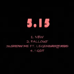 Show Me Ft. Legendarykco