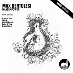 Max Bertolesi - Mladenpower (Original Mix)