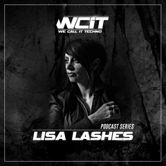We Call iT Techno Podcast #05 With Lisa Lashes