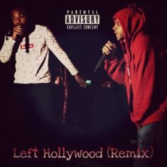 Left Hollywood (Remix)