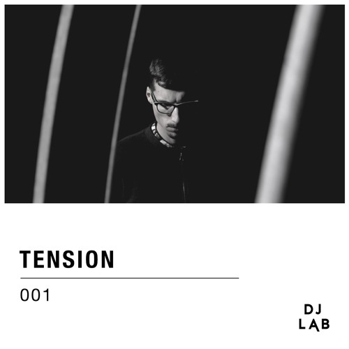 DJ LAB / 001 / Tension