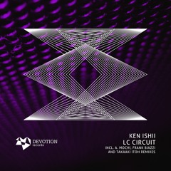 Ken Ishii - LC Circuit (A. Mochi Remix) [Devotion Records]