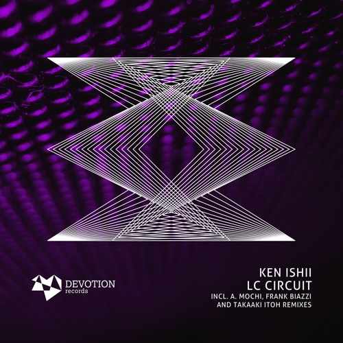 Ken Ishii - LC Circuit (A. Mochi Remix) [Devotion Records]