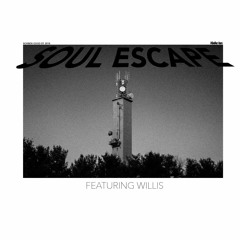 Soul Escape(Feat. Willis)