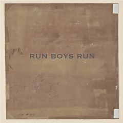 Run Boys Run - Single
