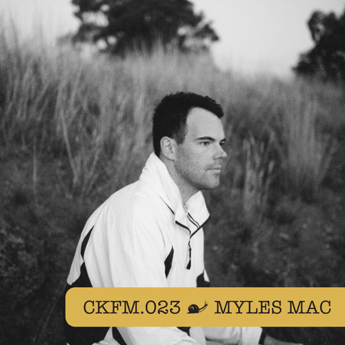 CKFM.023 - Myles Mac