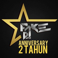 HAPPY ANNIVERSARY FAKEDJ 2TH - [ HanMix_] & [ AndyRachman & TeukuFDJ ] ORIGINALMIX 2018 PRIVIEW