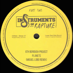 6th Borough Project - Planets (Miguel Lobo Remix)