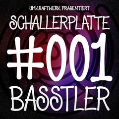 Schallerplatte #001 - Basstler
